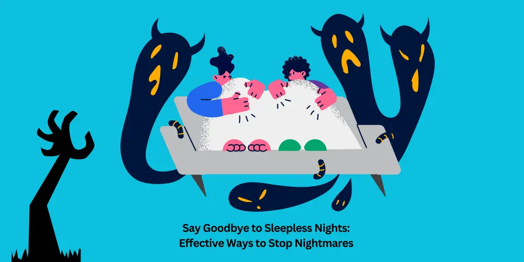 Effective Strategies to Mitigate Nightmares Effective Strategies to Mitigate Nightmares